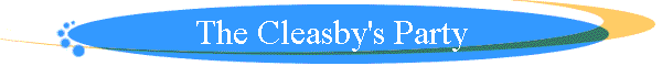 The Cleasby's Party